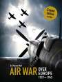 Manuel Wolf: Air War over Europe 1939-1945, Buch