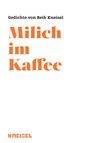 Reik Kneisel: Milich im Kaffee, Buch