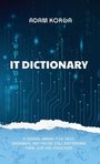 Adam Korga: IT Dictionary, Buch