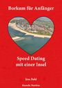 Jens Bald: Borkum für Anfänger, Buch
