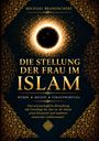 „Die Stellung der Frau im Islam“ in goldener Schrift. Ornamentaler Rahmen, zentrierter, strahlender Kreis oben.