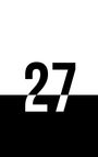 Die Zahlen "27" in schwarz-weiß gestaltet, mit starker visueller Trennung quer durch die Mitte.