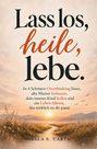"Lass los, heile, lebe. In 4 Schritten Overthinking lösen... Mirela E. Carta." Sonnenuntergang über einer Wiese, Vögel fliegen.