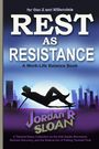 Jordan Sloane: Rest as Resistance, Buch