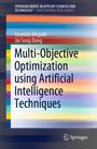 Jin Song Dong: Multi-Objective Optimization using Artificial Intelligence Techniques, Buch