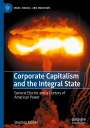 Stephen Maher: Corporate Capitalism and the Integral State, Buch