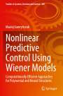 Maciej ¿Awry¿Czuk: Nonlinear Predictive Control Using Wiener Models, Buch