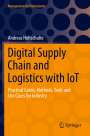 Andreas Holtschulte: Digital Supply Chain and Logistics with IoT, Buch