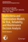 : Multicriteria and Optimization Models for Risk, Reliability, and Maintenance Decision Analysis, Buch