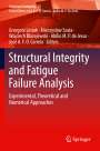 : Structural Integrity and Fatigue Failure Analysis, Buch