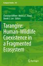: Tarangire: Human-Wildlife Coexistence in a Fragmented Ecosystem, Buch