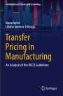 Liliana Ionescu-Feleag¿: Transfer Pricing in Manufacturing, Buch