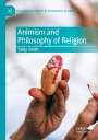 : Animism and Philosophy of Religion, Buch