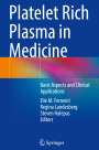: Platelet Rich Plasma in Medicine, Buch