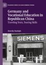 Henrike Rudolph: Germany and Vocational Education in Republican China, Buch