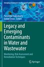 : Legacy and Emerging Contaminants in Water and Wastewater, Buch