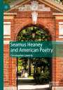 Christopher Laverty: Seamus Heaney and American Poetry, Buch