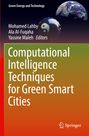 : Computational Intelligence Techniques for Green Smart Cities, Buch