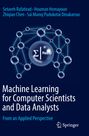 Setareh Rafatirad: Machine Learning for Computer Scientists and Data Analysts, Buch