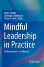 : Mindful Leadership in Practice, Buch