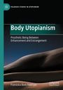 Franziska Bork Petersen: Body Utopianism, Buch