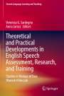 : Theoretical and Practical Developments in English Speech Assessment, Research, and Training, Buch