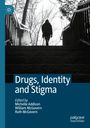 : Drugs, Identity and Stigma, Buch