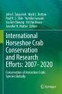 : International Horseshoe Crab Conservation and Research Efforts: 2007- 2020, Buch