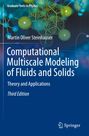 Martin Oliver Steinhauser: Computational Multiscale Modeling of Fluids and Solids, Buch