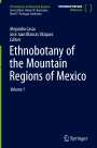 : Ethnobotany of the Mountain Regions of Mexico, Buch,Buch