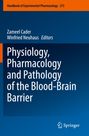 : Physiology, Pharmacology and Pathology of the Blood-Brain Barrier, Buch
