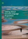 Karim Sadeghi: Talking About Second Language Acquisition, Buch