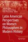 : Latin American Perspectives on Women Philosophers in Modern History, Buch