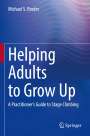 Michael S. Broder: Helping Adults to Grow Up, Buch