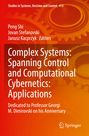 : Complex Systems: Spanning Control and Computational Cybernetics: Applications, Buch