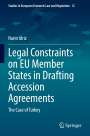 Narin Idriz: Legal Constraints on EU Member States in Drafting Accession Agreements, Buch