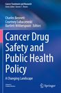 : Cancer Drug Safety and Public Health Policy, Buch