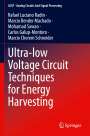 Rafael Luciano Radin: Ultra-low Voltage Circuit Techniques for Energy Harvesting, Buch