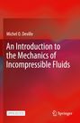 Michel O. Deville: An Introduction to the Mechanics of Incompressible Fluids, Buch