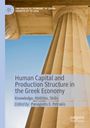 : Human Capital and Production Structure in the Greek Economy, Buch