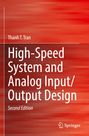 Thanh T. Tran: High-Speed System and Analog Input/Output Design, Buch
