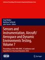 : Sensors and Instrumentation, Aircraft/Aerospace and Dynamic Environments Testing, Volume 7, Buch