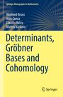 Winfried Bruns: Determinants, Gröbner Bases and Cohomology, Buch