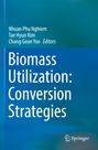 : Biomass Utilization: Conversion Strategies, Buch
