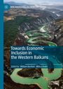 : Towards Economic Inclusion in the Western Balkans, Buch