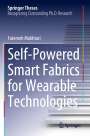 Fatemeh Mokhtari: Self-Powered Smart Fabrics for Wearable Technologies, Buch