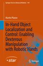 Martin Pfanne: In-Hand Object Localization and Control: Enabling Dexterous Manipulation with Robotic Hands, Buch