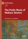 Lisa Goldfarb: The Poetic Music of Wallace Stevens, Buch
