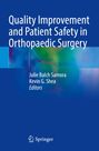 : Quality Improvement and Patient Safety in Orthopaedic Surgery, Buch