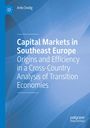 Ante Dodig: Capital Markets in Southeast Europe, Buch